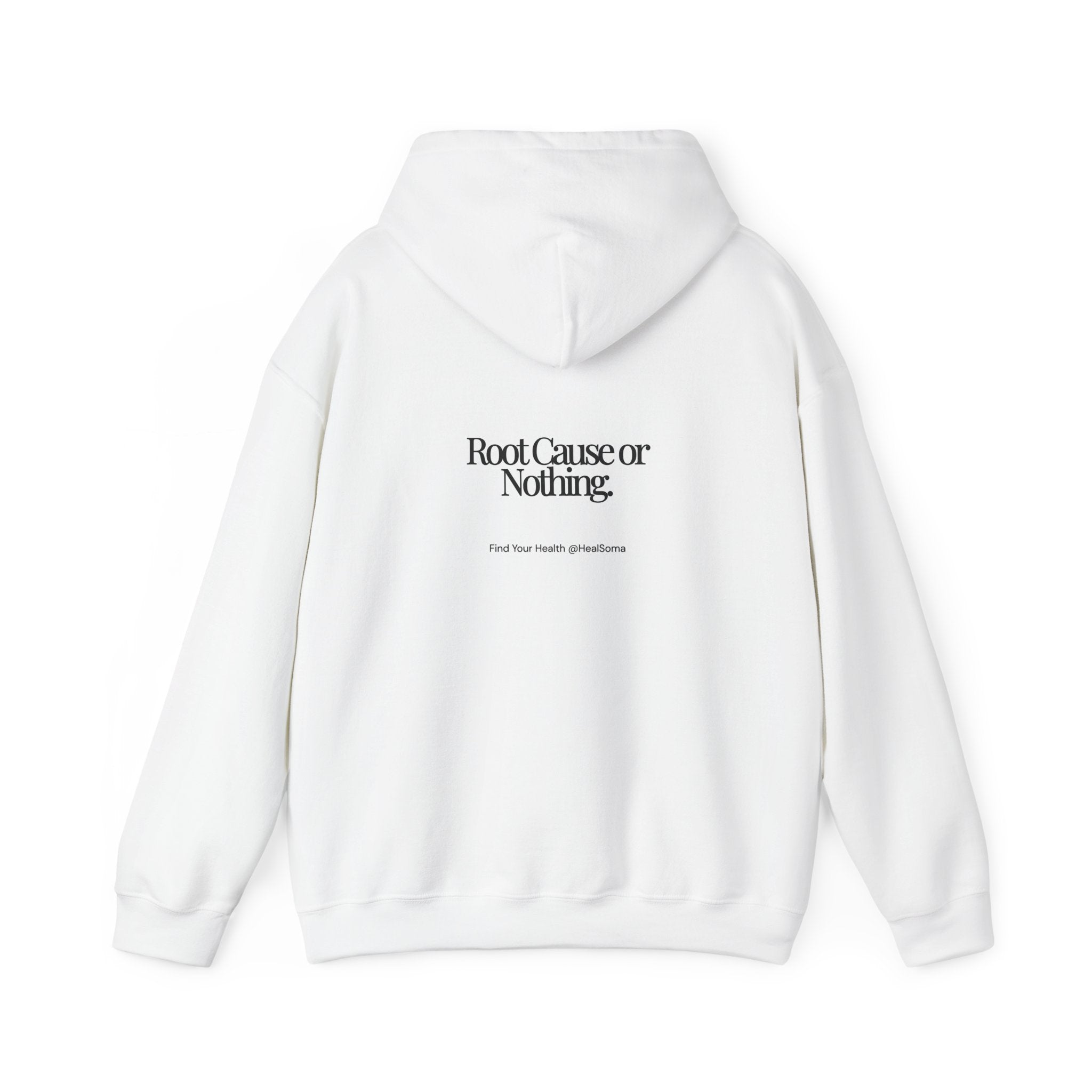 Root Cause or Nothing. HealSoma Hoodie