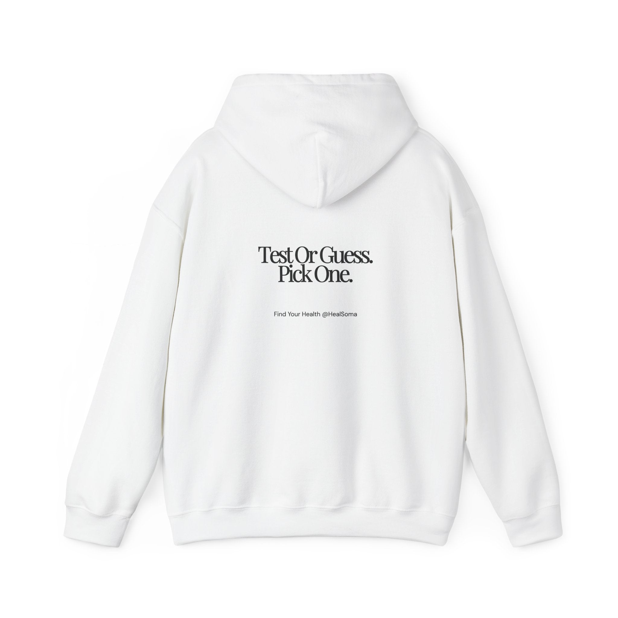 Test Or Guess Pick One. HealSoma Hoodie