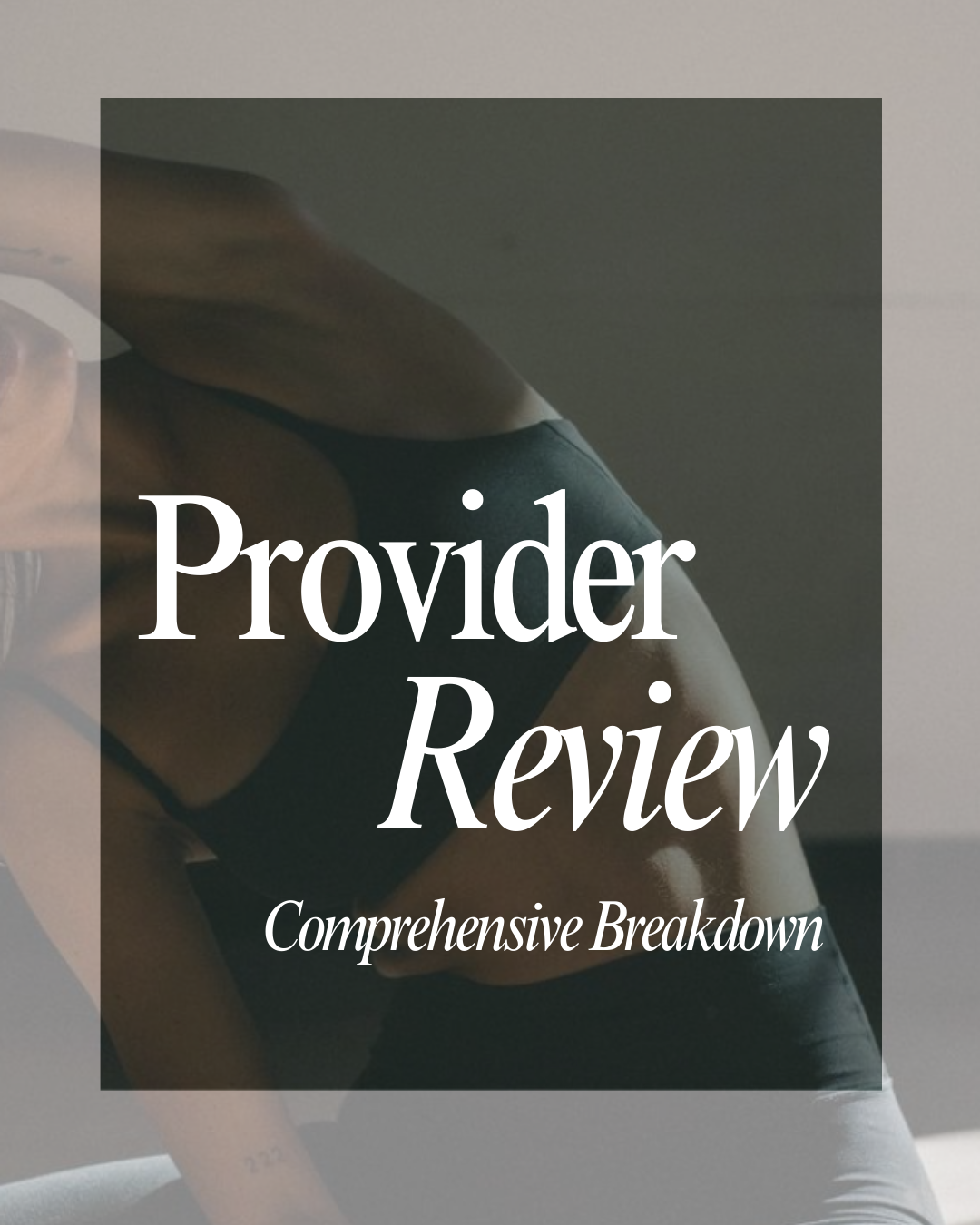 Provider Review — Comprehensive Results Breakdown